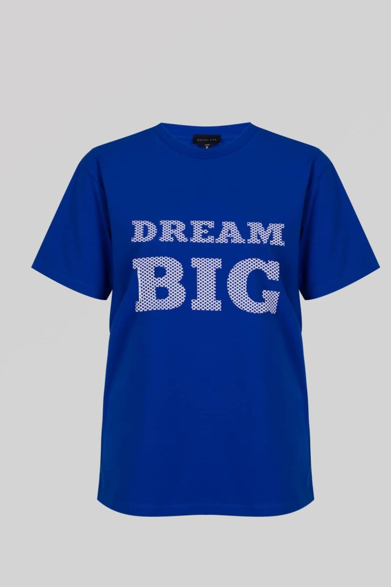 Dream Big Tshirt MAciej Zień Shero